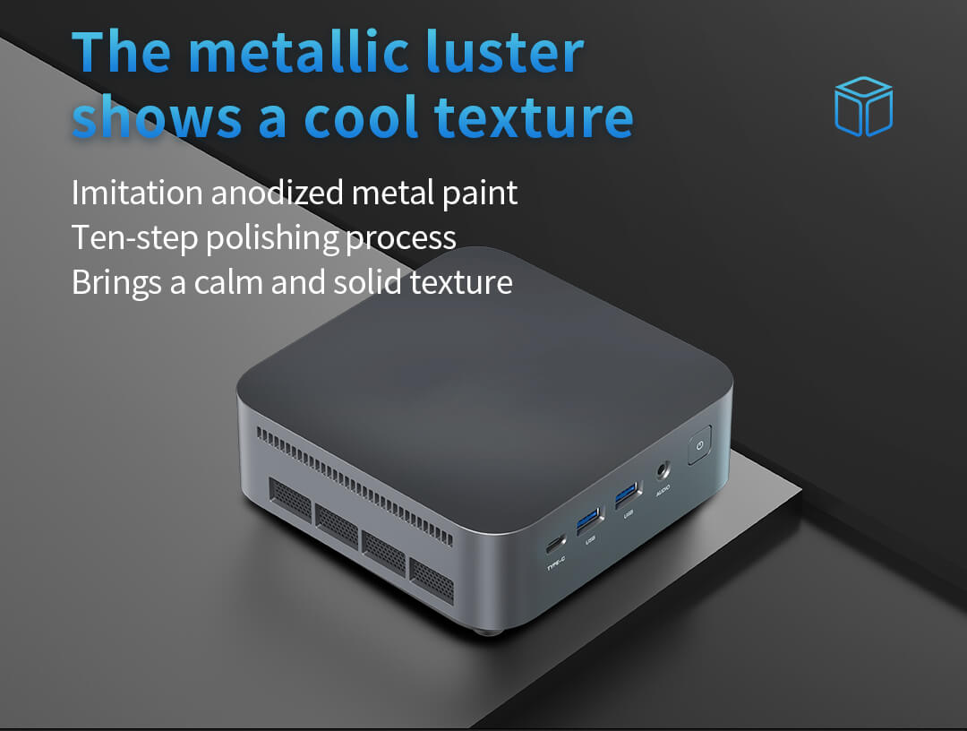 Metallic Texture Mini PC - Anodized Paint & Ten-Step Polishin