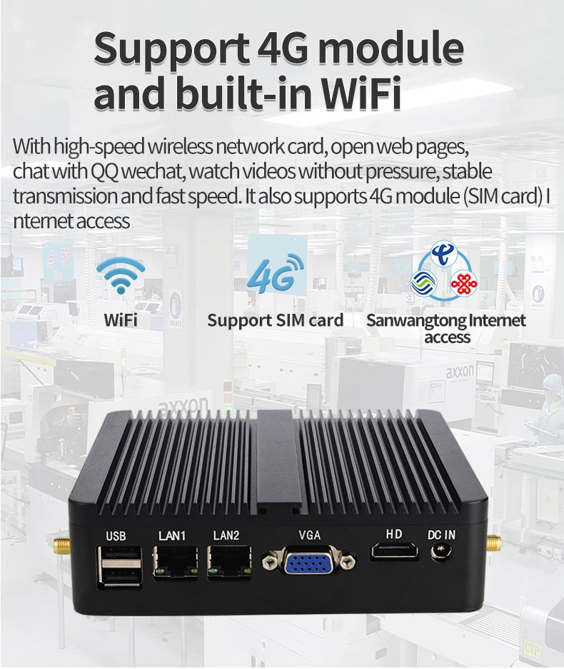 WiFi and 4G modules provide stable wireless connections